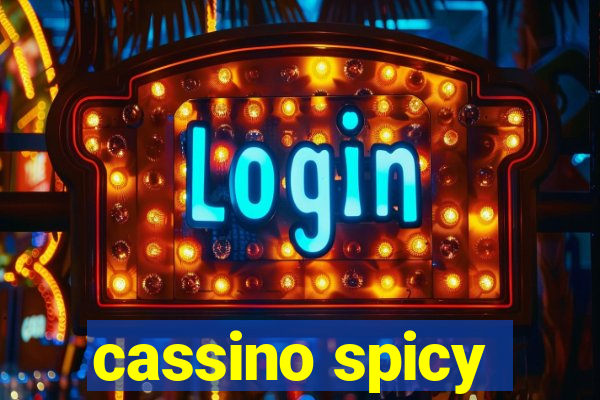 cassino spicy